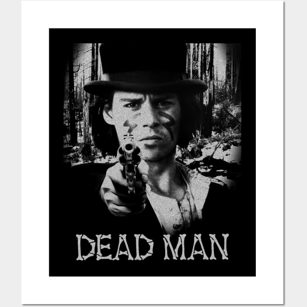 Dead Man Movie Wall Art by Liar Manifesto